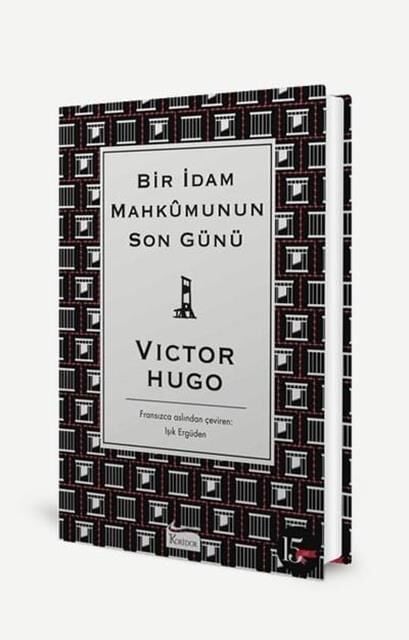 Bir İdam Mahkumunun Son Günü - Victor Hugo