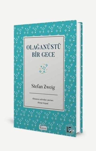 Olağanüstü Bir Gece - Stefan Zweig