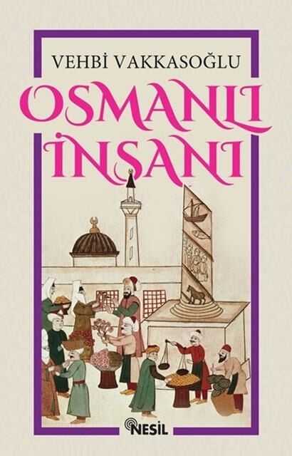 Nesil Yayınları Osmanlı İnsanı /Nesil