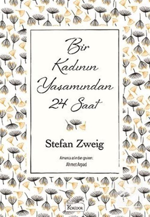 Bir Kadının Yaşamından 24 Saat  - Stefan Zweig