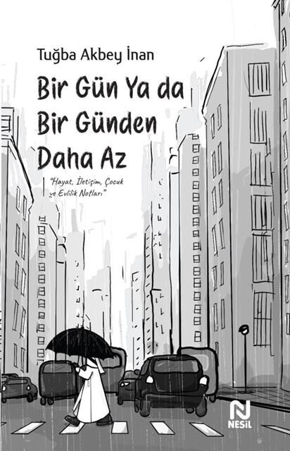 Nesil Yayınları Bir Gün Ya Da Bir Günden Daha Az /Nesil