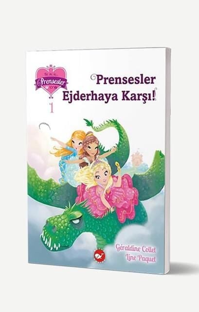 Bir, İki, Üç Prensesler 01 - Prensesler Ejderhaya Karşı!