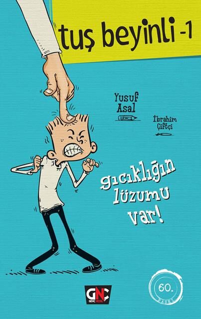 Nesil Genç Tuş Beyinli-1_Gıcıklığın Lüzumu Var! /Genç Nesil