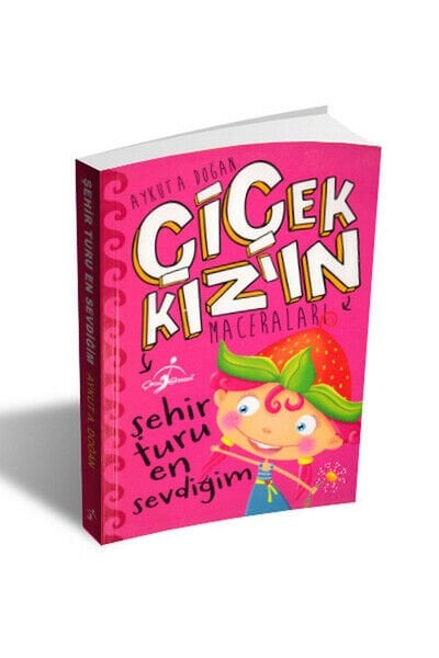 Çocuk Gezegeni Çiçek Kızın Maceraları   Şehir Turu En Sevdiğim