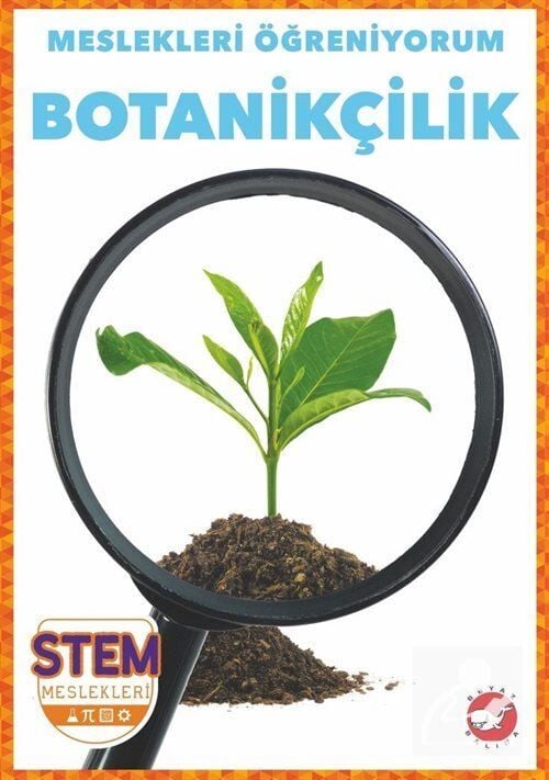 Meslekleri Öğreniyorum - Botanikçilik