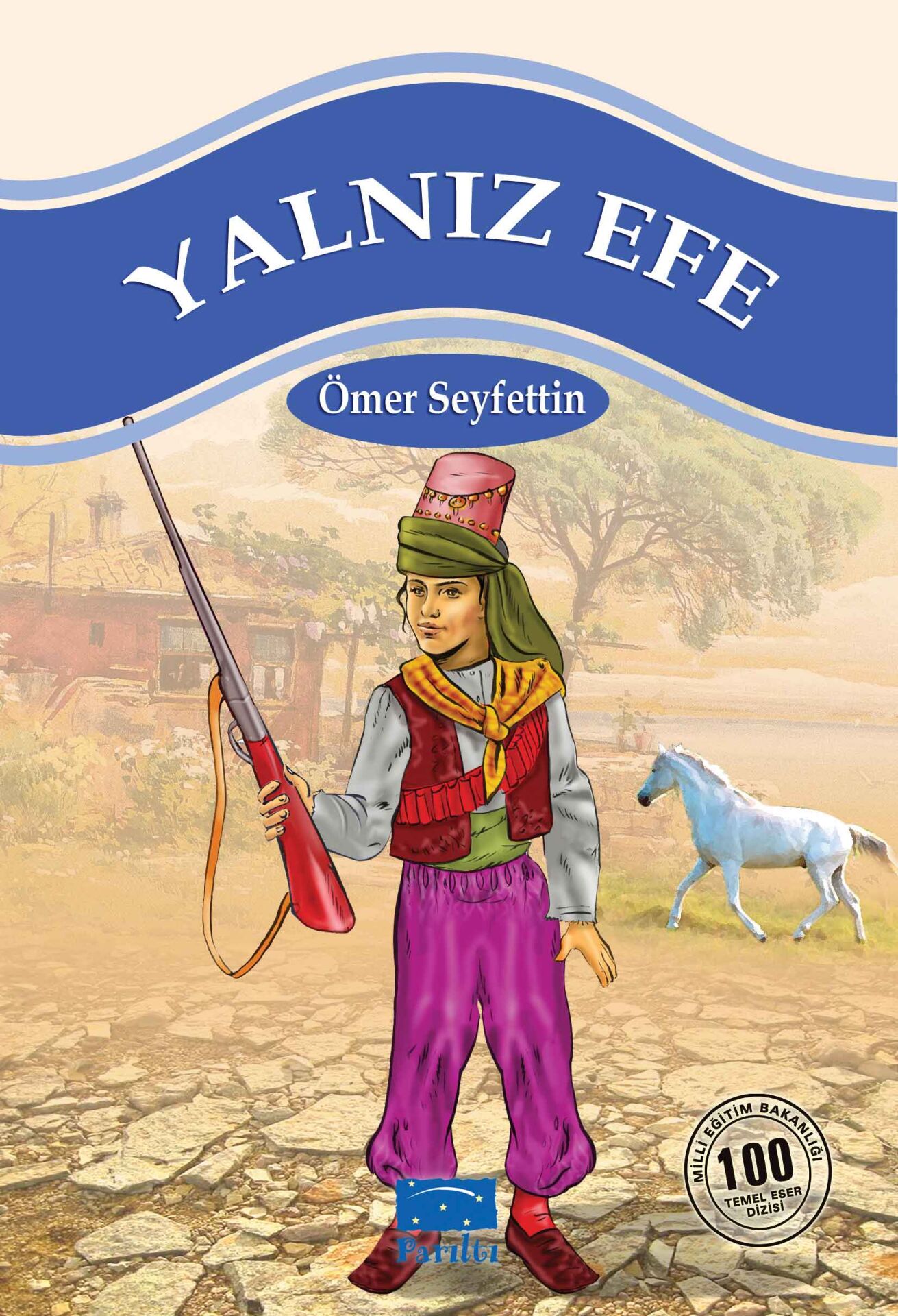 Parıltı Yayıncılık Yalnız Efe