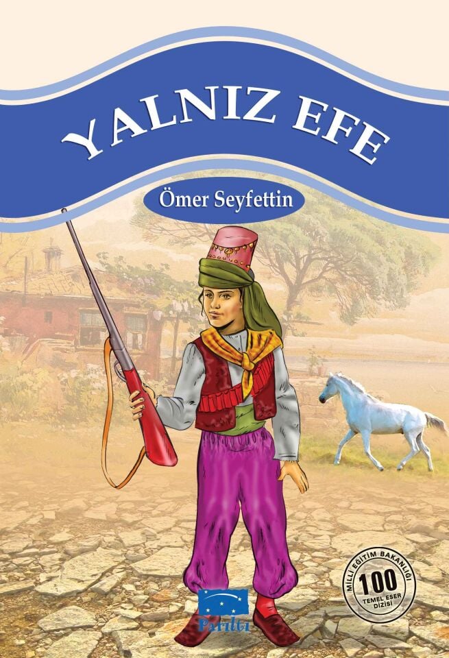 Parıltı Yayıncılık Yalnız Efe