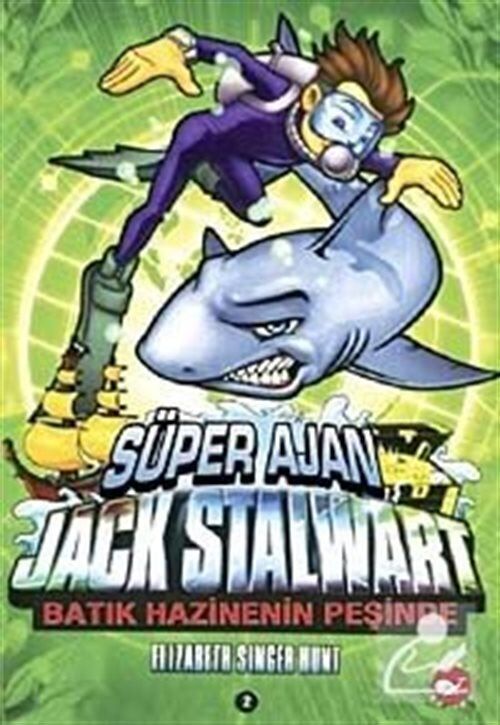 Süper Ajan Jack Stalwart 02 - Batık Hazinenin Peşinde