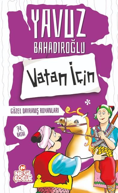 Nesil Yayınları Güzel Davranış Romanları_Vatan İçin /Nesil Çocuk