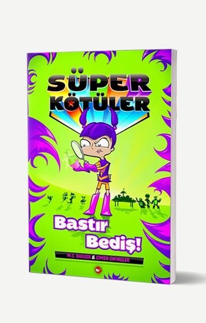 Süper Kötüler 3 - Bastır Bediş!