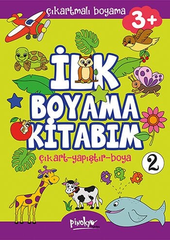 Pinokyo Yayınları İlk Boyama Kitabım  Çıkartmalı (2.Kitap) 3+Yaş