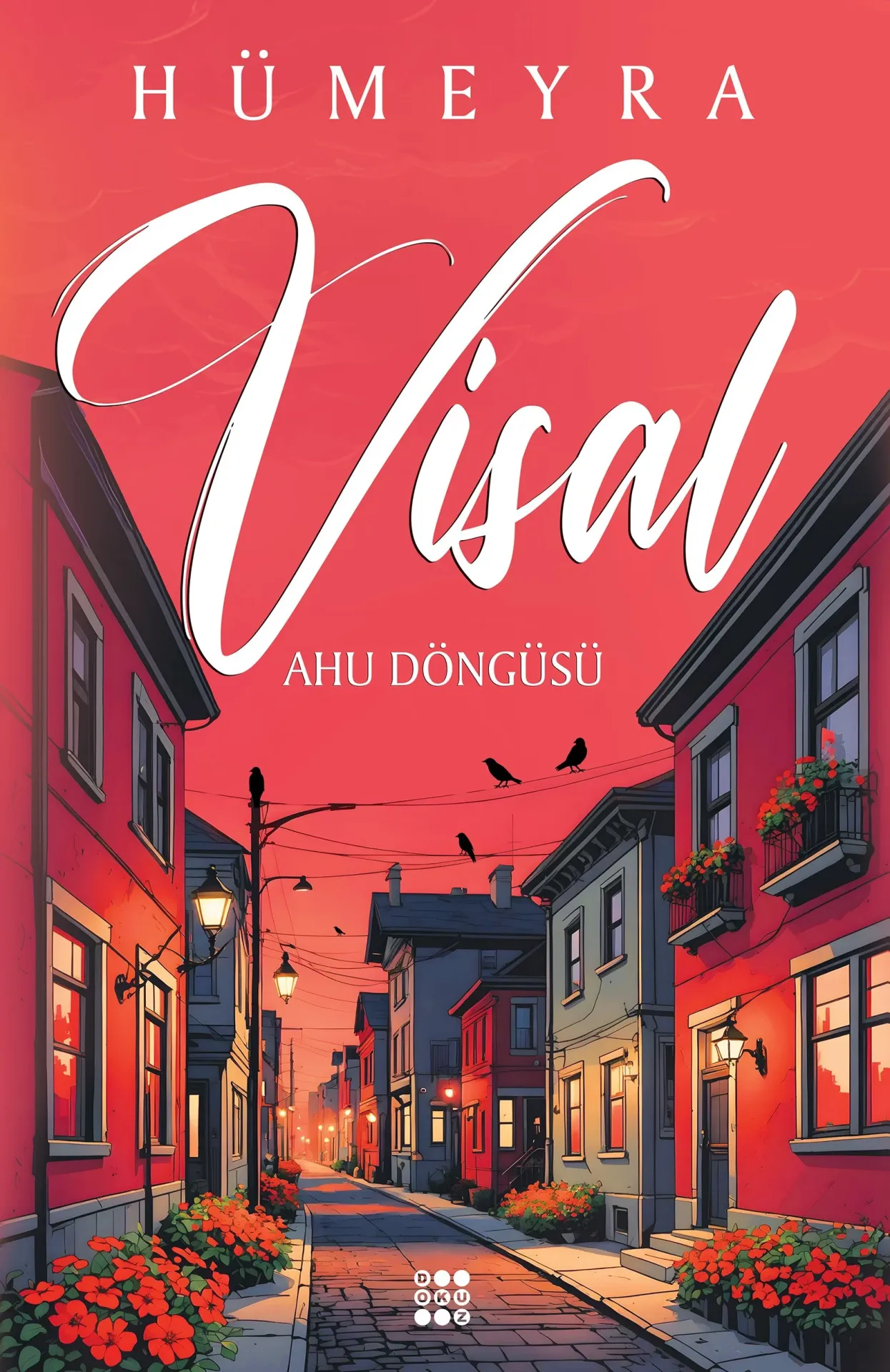 Dokuz Yayınları Visal - Ahu Döngüsü