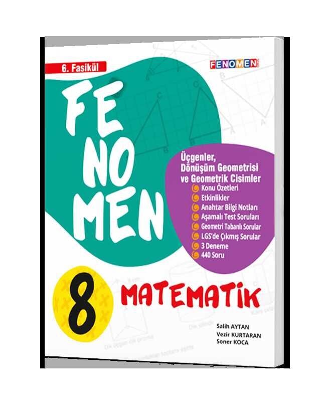 8 Matematik 6.Fasikül (Üçgenler, Dönüşüm Geometrisi Ve Geometrik Cisimler)