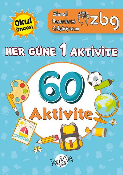 Kukla Çocuk Zbg Her Güne 1 Aktivite - 60 Aktivite 3-4 Yaş