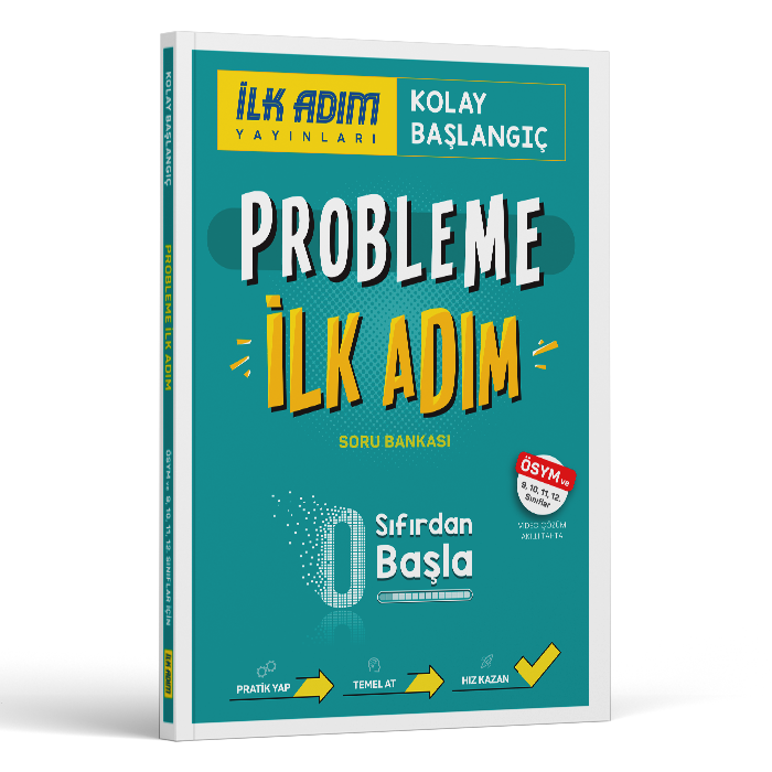 İlk Adım Yayınları Probleme İlk Adım Soru Bankası 9,10,11,12, Sınıflar Sıfırdan Başla