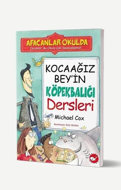 Kocaağız Bey’in Köpekbalığı Dersleri