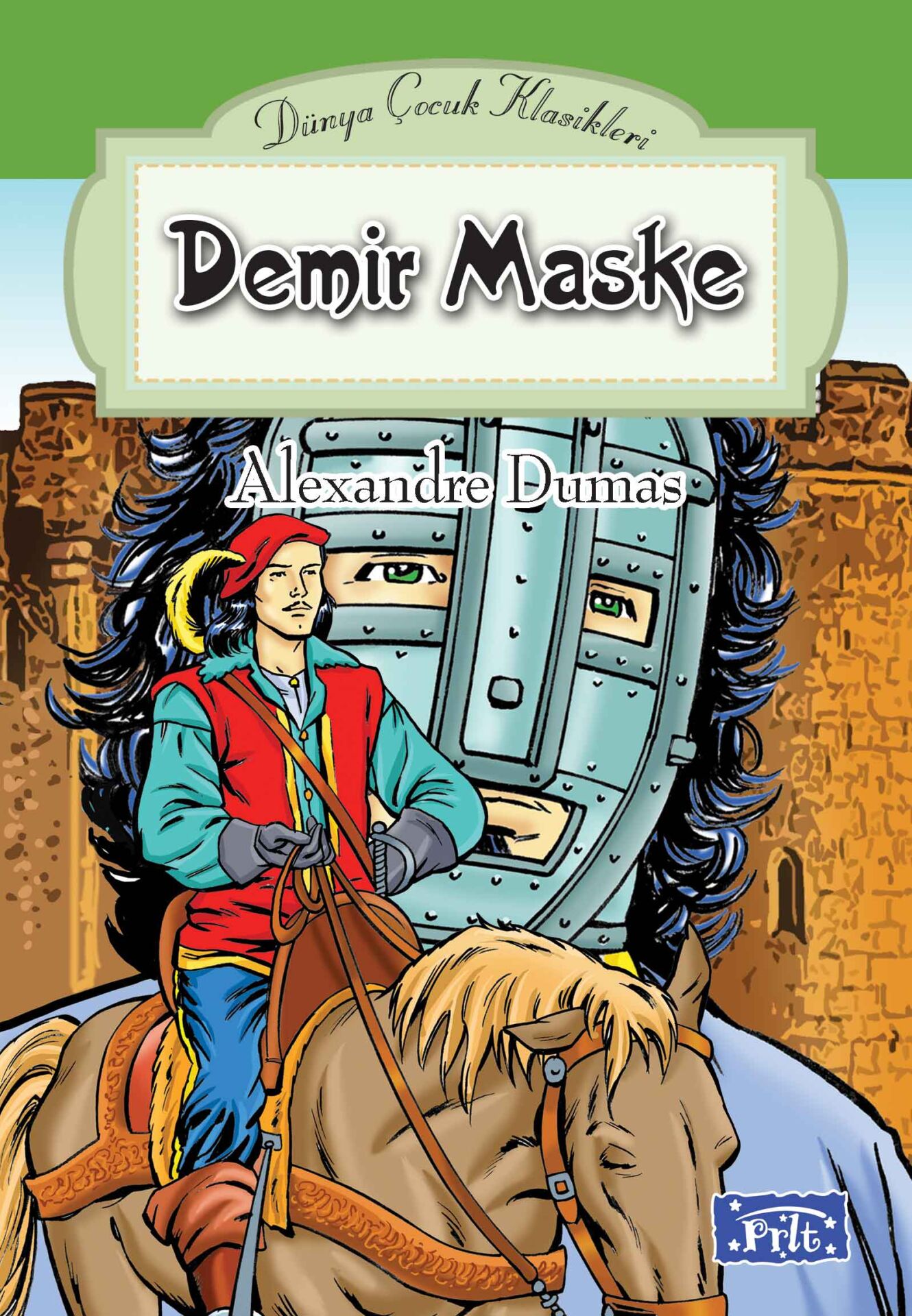 Demir Maske / Dünya Çocuk Klasikleri