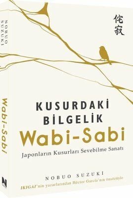 Wabi-Sabi / Kusurdaki Bilgelik