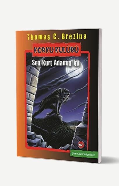 Korku Kulübü 08 - Son Kurt Adamın İni