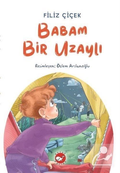 Beyaz Balina Yayınları Babam Bir Uzaylı