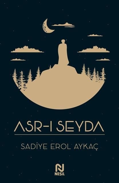 Nesil Yayınları Asr-I Seyda /Nesil