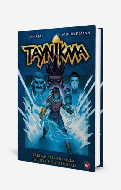 Taynikma  15.Kitap : Artan'ın Seçimi, 16.Kitap: Gölgeler Kralı