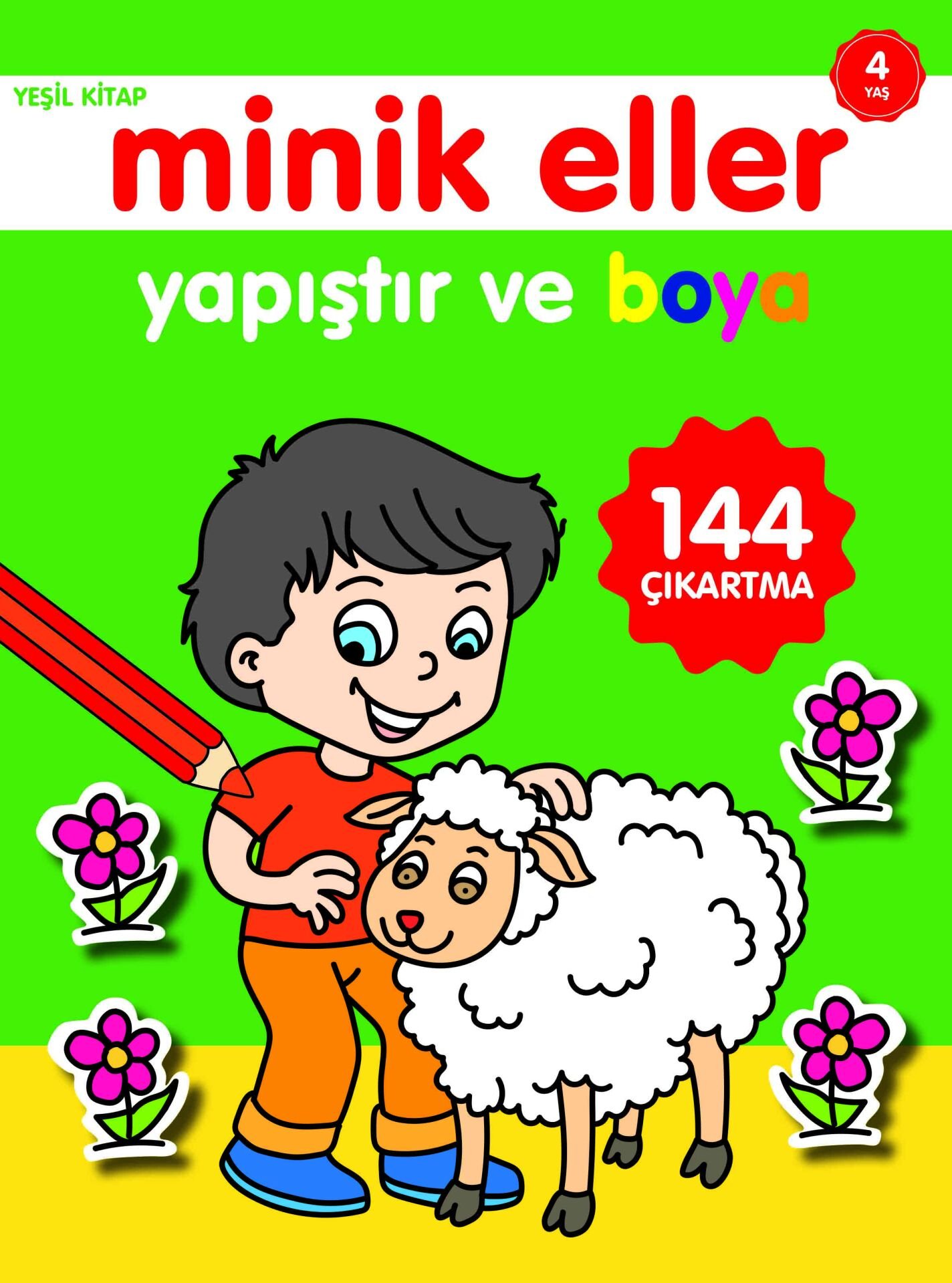 0-6 Yaş Yayınları Minik Eller Yapıştır Ve Boya  Yeşil Kitap