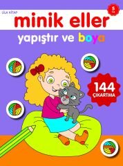 0-6 Yaş Yayınları Minik Eller Yapıştır Ve Boya - Lila Kitap