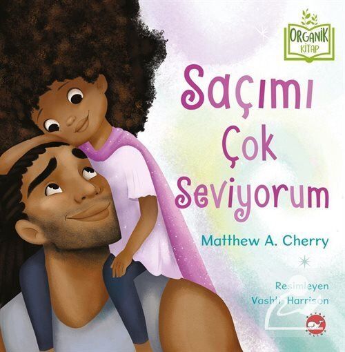 Saçımı Çok Seviyorum