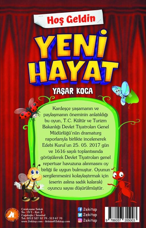 Hoş Geldin Yeni Hayat -(Tiyatro)