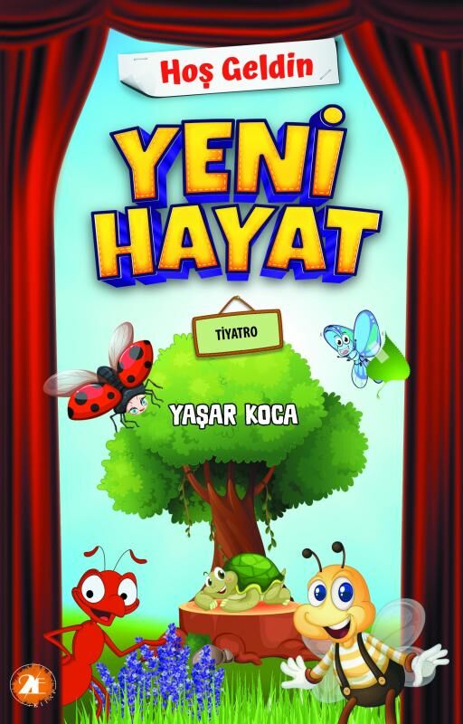 Hoş Geldin Yeni Hayat -(Tiyatro)