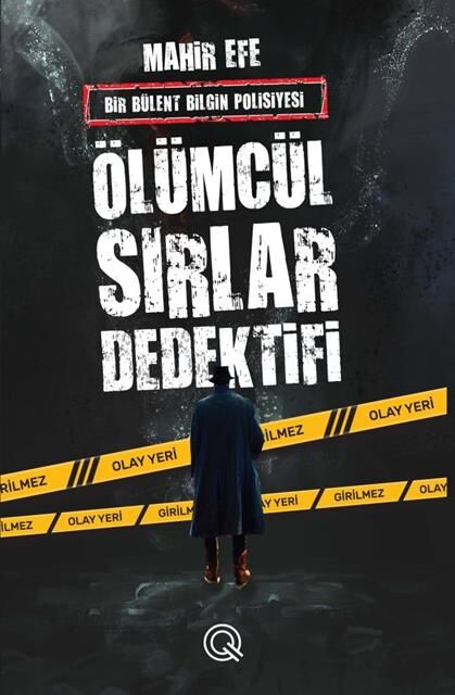 Ölümcül Sırlar Dedektifi /Q Yayınları