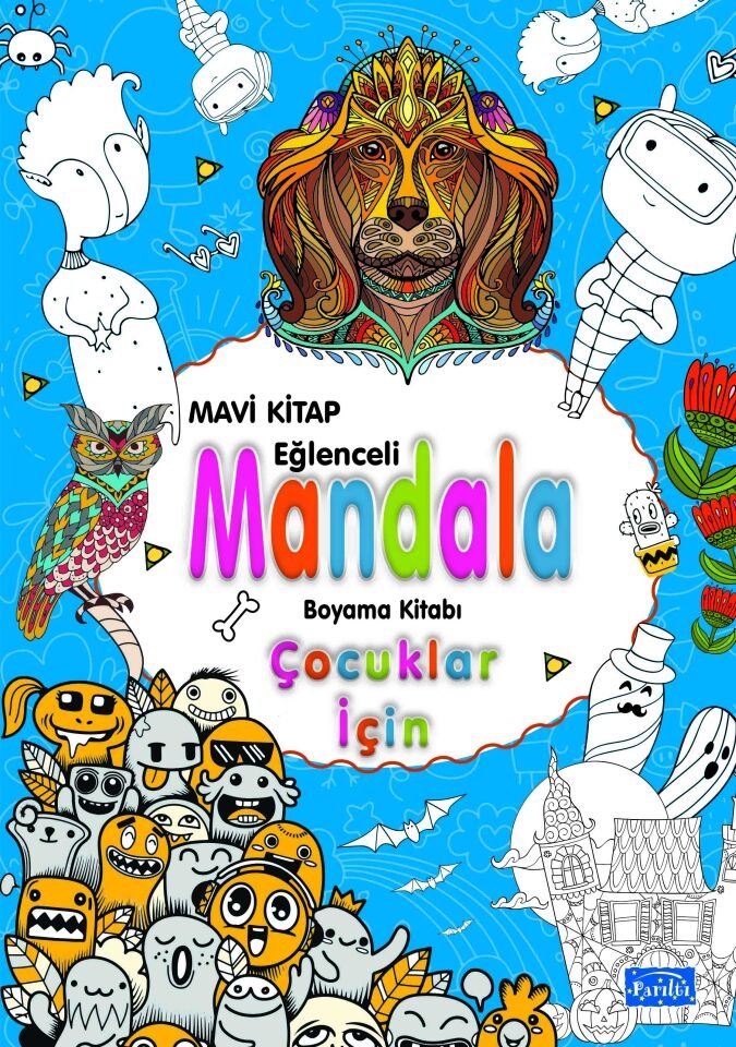 Parıltı Yayıncılık Eğlenceli Mandala-Çocuklar İçin-Mavi Kitap