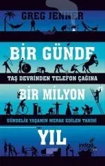 İndigo Kitap Bir Günde Bir Milyon Yıl -  Greg Jenner