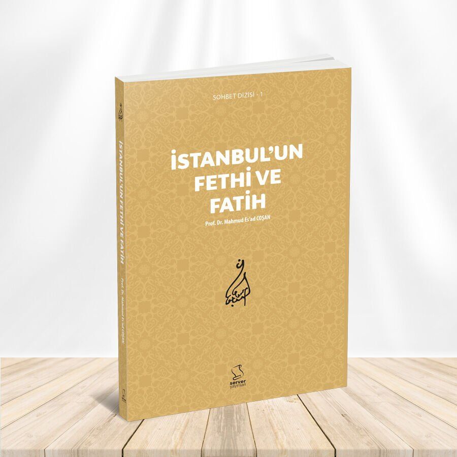 İstanbul'Un Fethi Ve Fatih