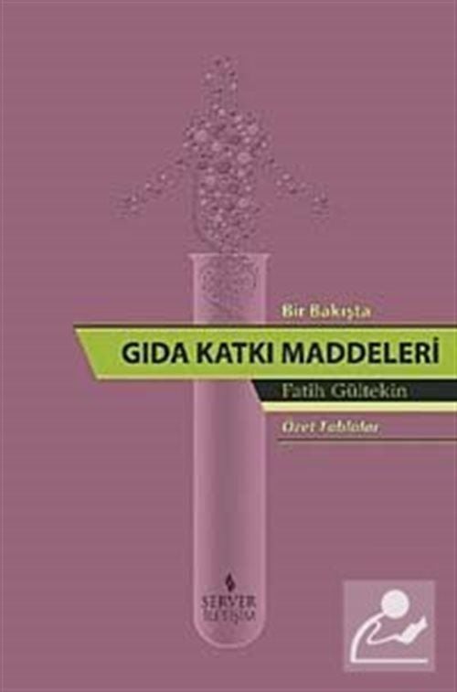 Bir Bakışta Gıda Katkı Maddeleri