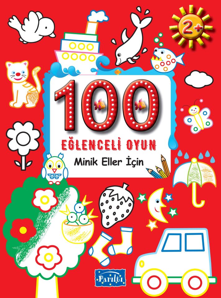 100 Eğlenceli Oyun / Minik Eller İçin