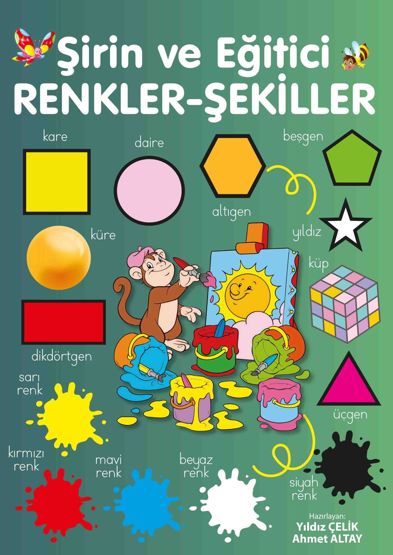 Parıltı Yayıncılık Şirin Ve Eğitici Renkler - Şekiller