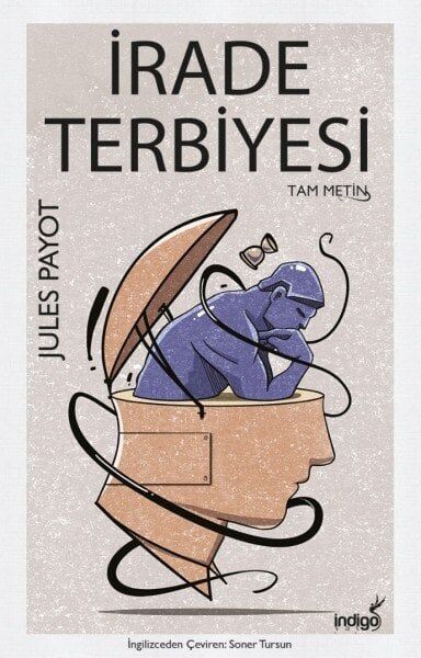 İndigo Kitap İrade Terbiyesi - Jules Payot