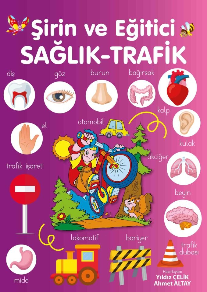 Şirin Ve Eğitici Sağlık - Trafik