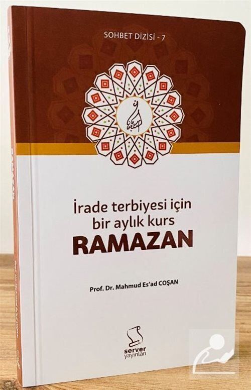 İrade Terbiyesi İçin Bir Aylık Kurs Ramazan