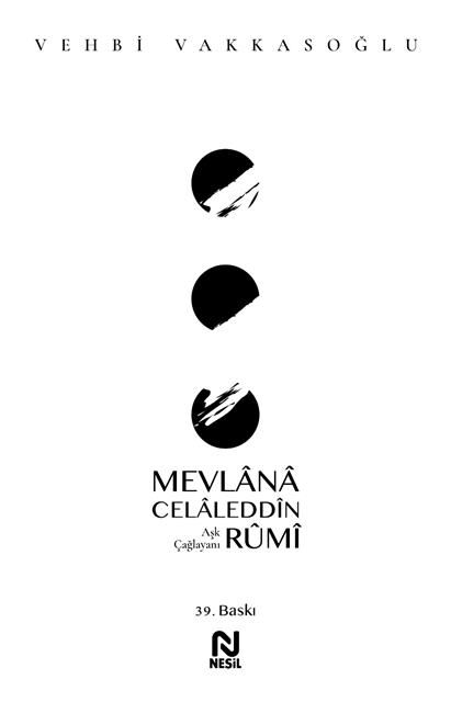 Nesil Yayınları Aşk Çağlayanı Mevlana Celaleddin Rumi /Nesil