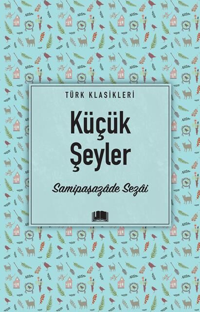 Küçük Şeyler /Ema