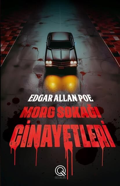 Q Yayınları Morg Sokağı Cinayetleri ( Edgar Allan Poe )