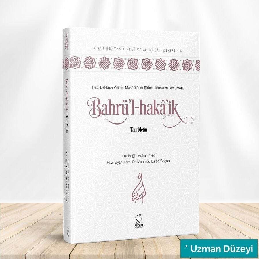 Bahrü'L-Haka'İk - Tam Metin (Uzman Düzeyi)