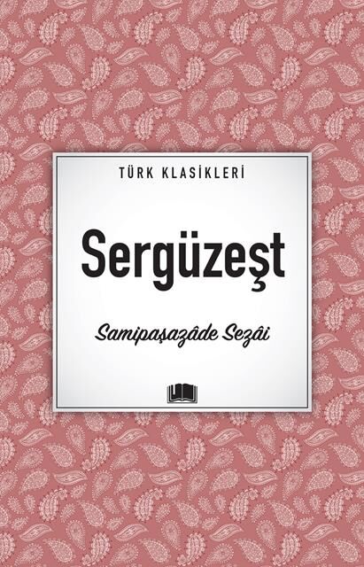 Sergüzeşt /Emaklasik