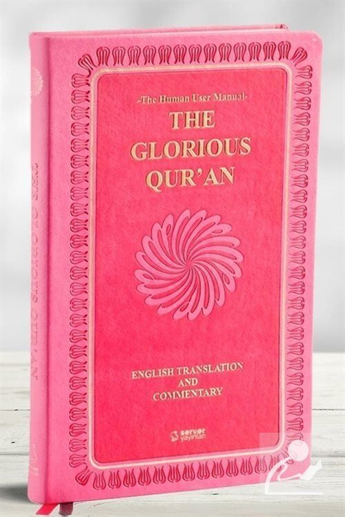 The Glorious Qur'An (English Translation And Commentary) (Esnek Kapak)