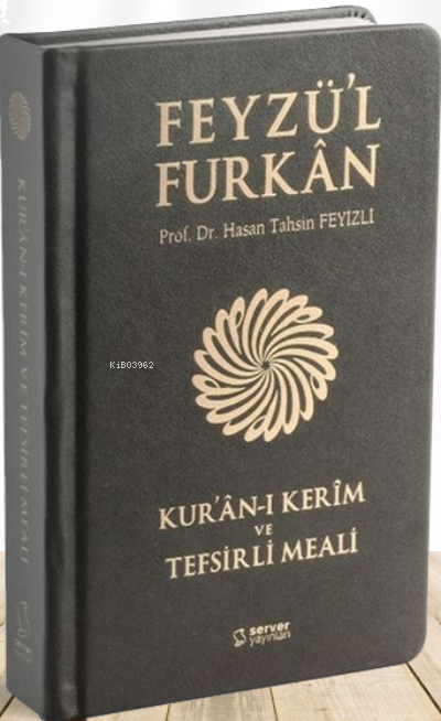 Feyzü'L Furkan Kur'An-I Kerim Ve Tefsirli Meali (Cep Boy - Mushaf Ve Meal - Deri Ciltli)