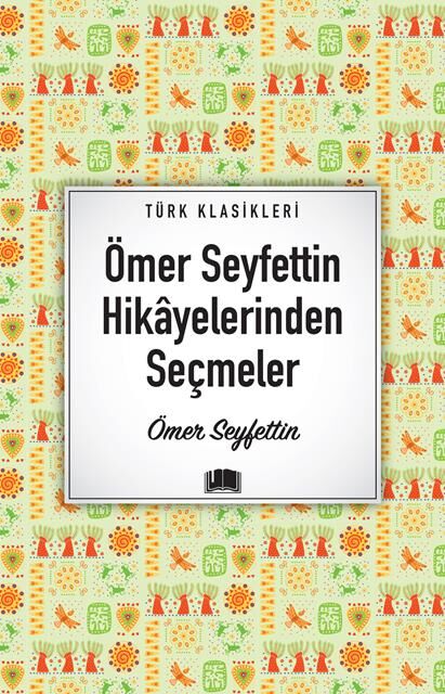 Ömer Seyfettin Hikayelerinden Seçmeler /Ema