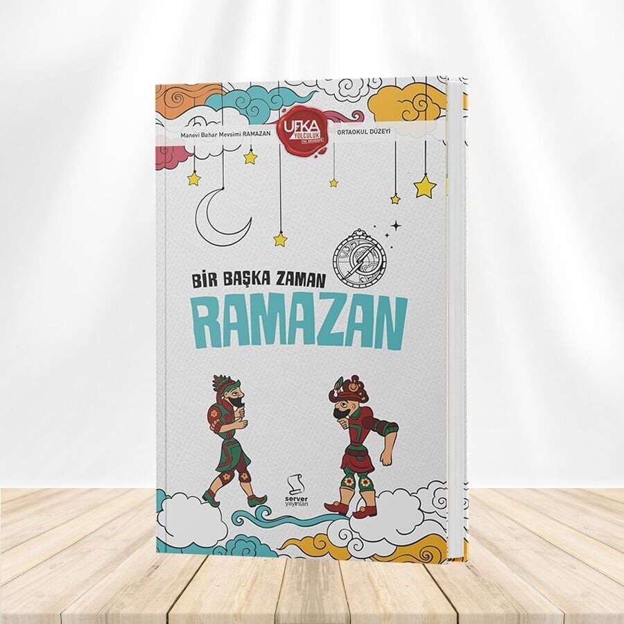 Ufka Yolculuk -11 Bir Başka Zaman Ramazan (Ortaokul Düzeyi)